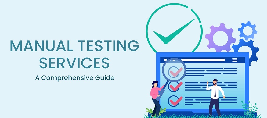 Manual Testing Servicesin Software